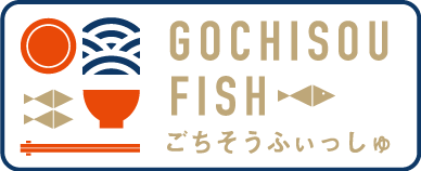 GOCHISOU FISH